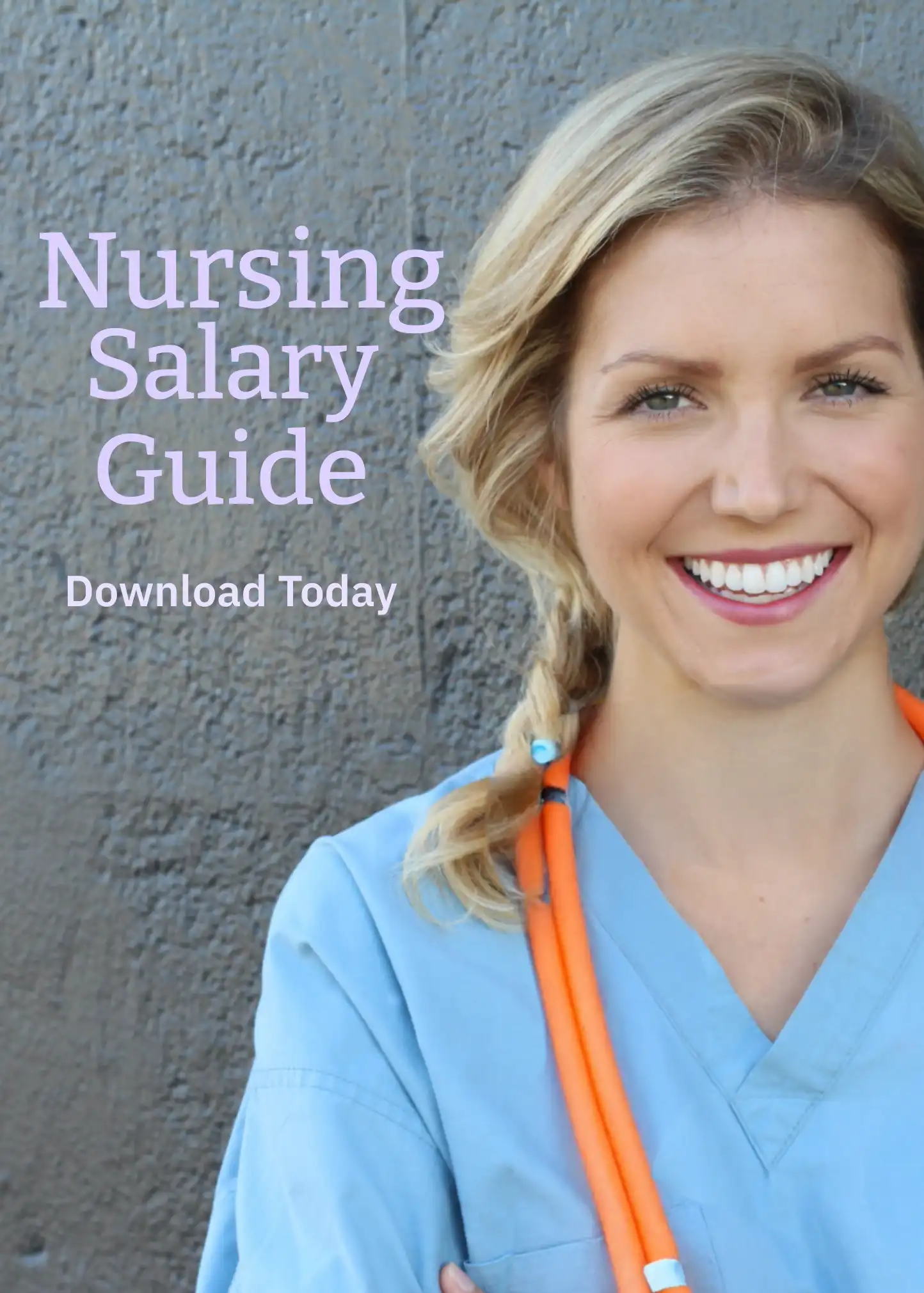Download Your Nursing Salary Guide